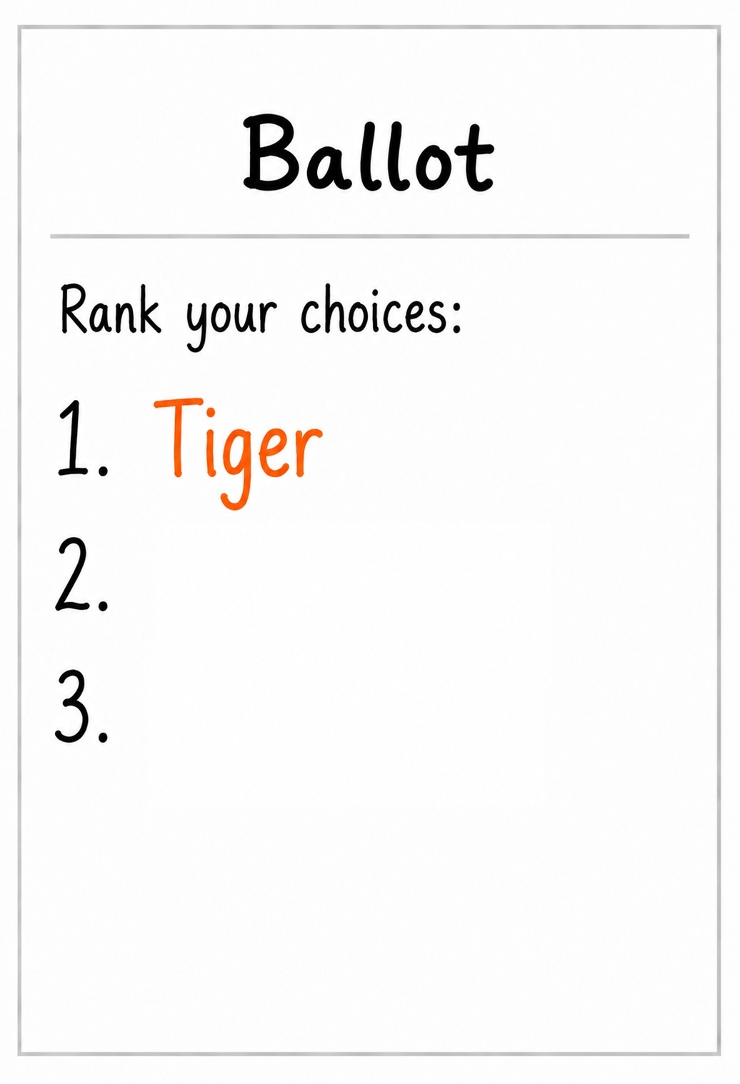 Tiger only ballot
